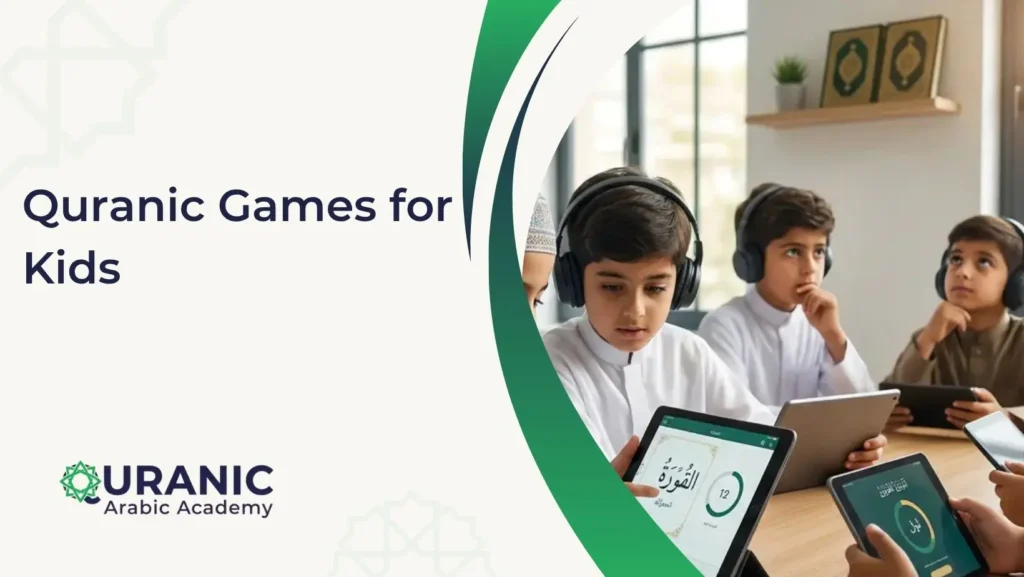 Quranic Games for Kids 