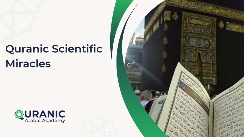 Quranic Scientific Miracles
