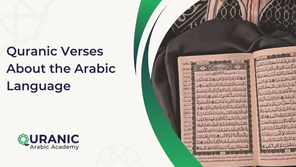 Quranic Verses About the Arabic Language