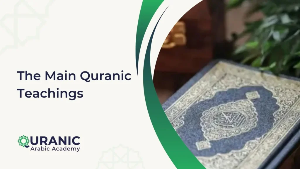 The Main Quranic Teachings 