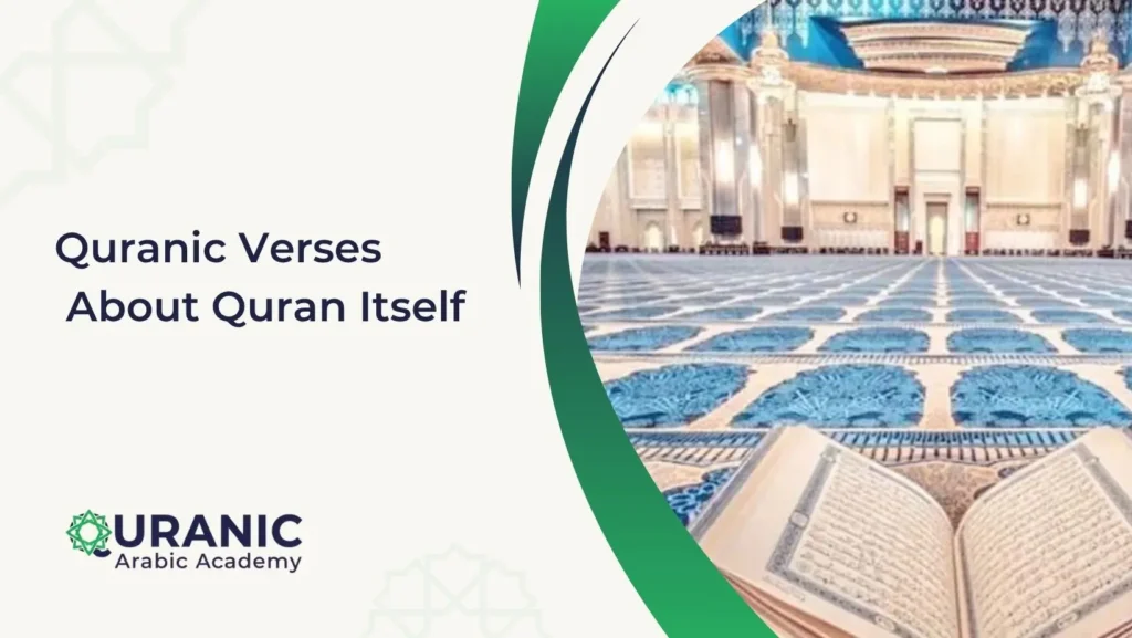 Quranic Verses About Quran Itself  
