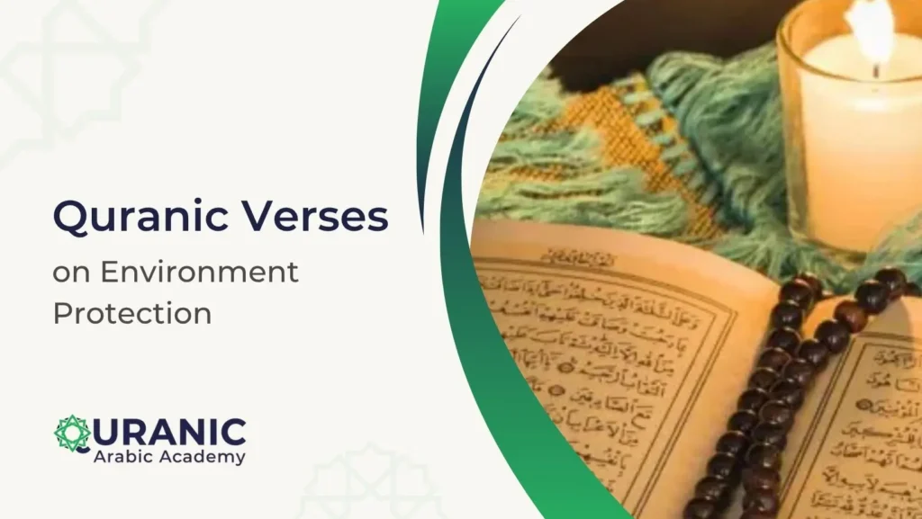 Quranic Verses on Environment Protection 