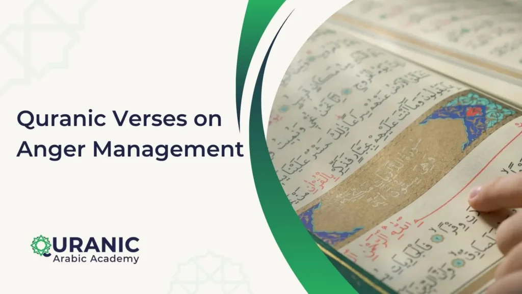 Quranic Verses on Anger Management  