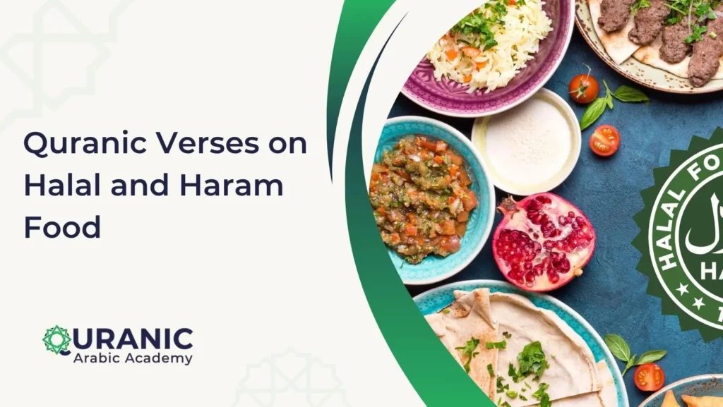 Quranic Verses on Halal and Haram Food  