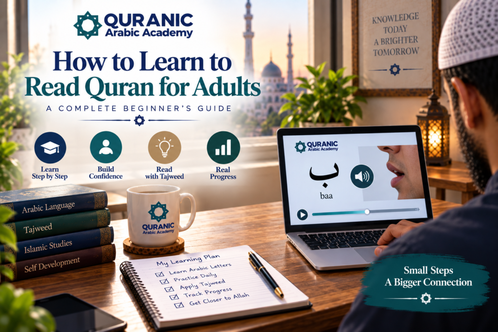 How to Learn to Read Quran for Adults  