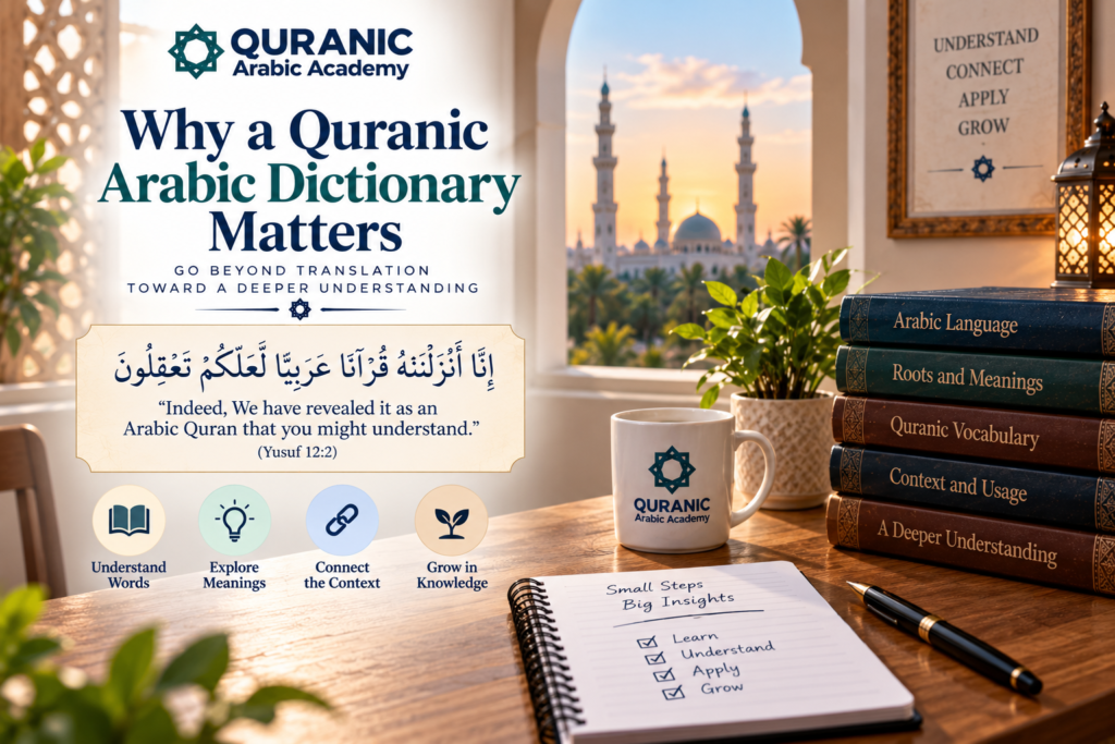 Quranic Arabic Dictionary - A Complete Guide 2 Quranic Arabic Dictionary