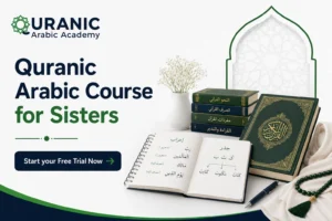 Quranic Arabic Course for Sisters