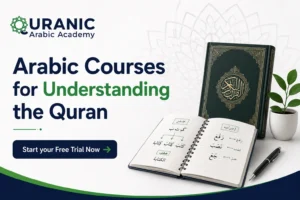 Arabic Courses for Understanding the Quran